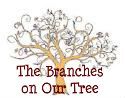 Branches on Our Tree