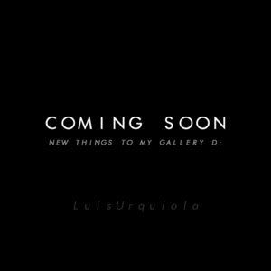 Coming_Soon____by_LuisUrquiola.jpg